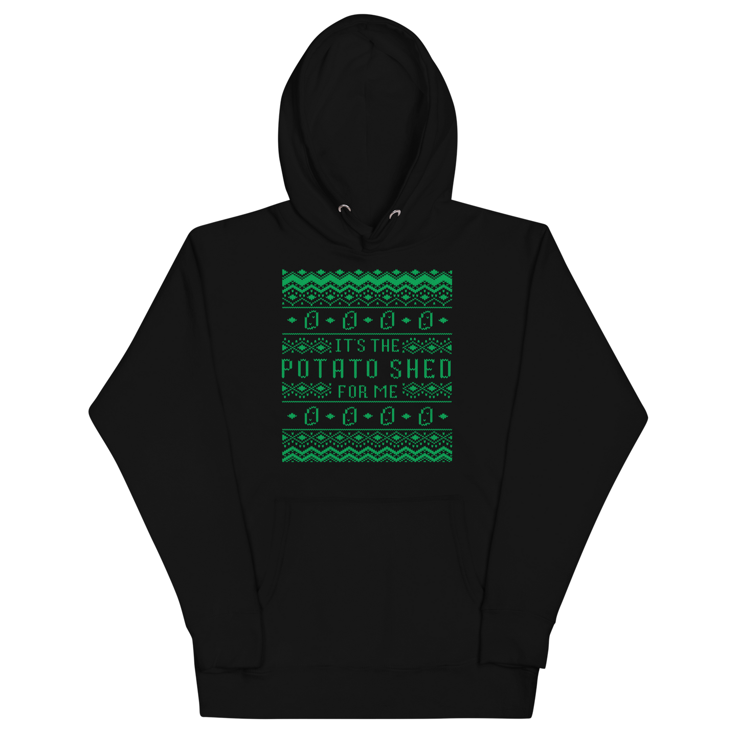 It's The Potato Shed For Me Green Unisex Hoodie
