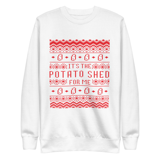 It's The Potato Shed For Me Red Unisex Sweater